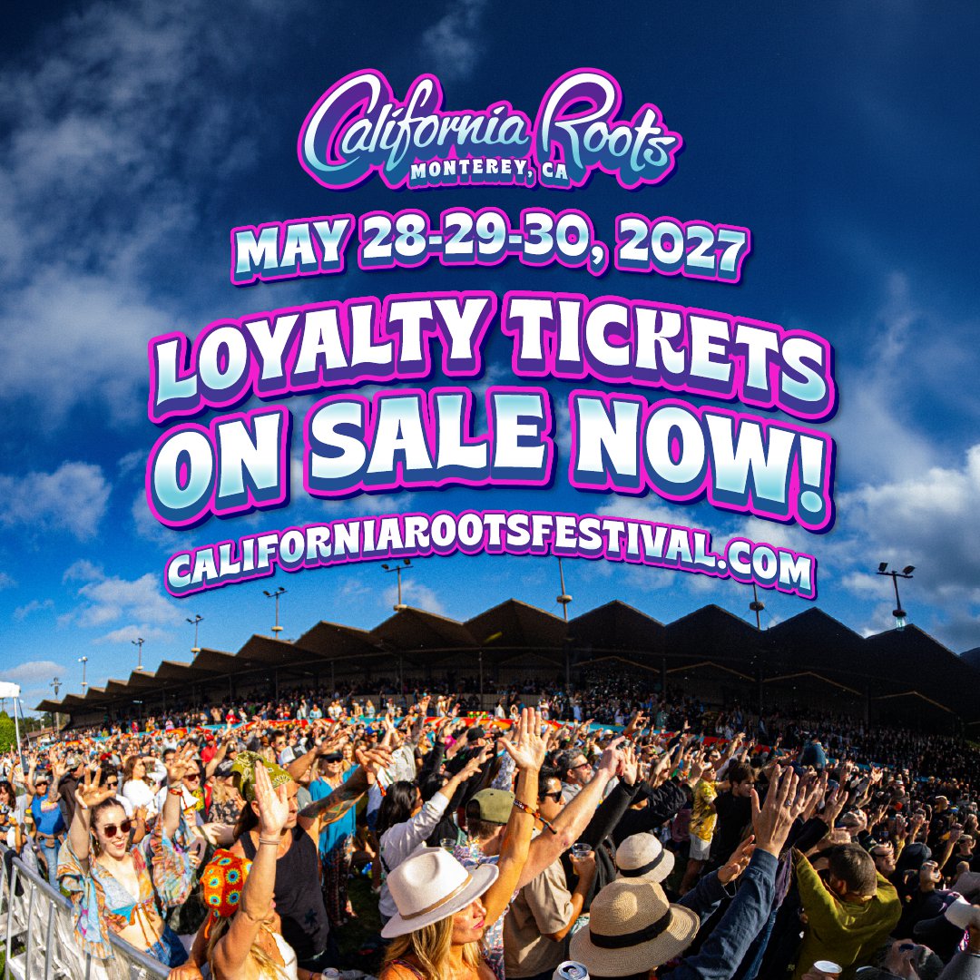 Cali Roots 2027 - California Roots Music & Art Festival
